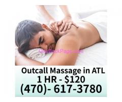 Best Outcall Massage in ATL!! Call 470-617-3780