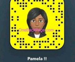 It's Pamela ? Text me only on my snapchat - garretthunt53