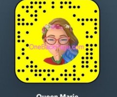 ?My Snapchat-?queenmarie909 ? Available NOW Baby Incalls/Outcalls