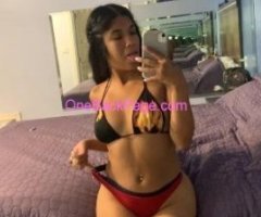 SPECIALS ❤‍?SEXY HORNY LATINA ??? Available now ‼ INCALLS ONLY ?