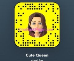 I'm available on snapchat cute12m