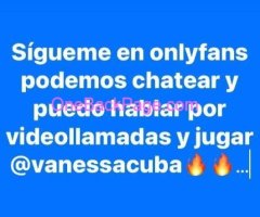 puedes venir a visitarme ONLYFANS: @VANESSACUBA sucribete a m onlyfans puedo enviarte fotos y videos calientes??? y podemos jugar por videollamada mis fotos son totalmente reales verify FaceTime