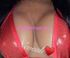 ? Sexy, Kinky & Classy Neveah Available Now Ready To Play ?