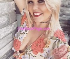 ? SEXY CURVACEOUS BLONDE COME MAKE ME WET ? CALLS ONLY 100 ? QV