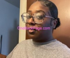 Dark Chocolate CURVY BBW? (OUTCALL)