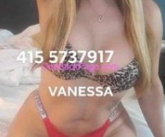 VISITING OCEANSIDE..RECENT PIC'S SEXY SUPER HOT TRANS VANESSA VERSATILE 7"FULLY FUNTIONAL..DON"T MISS OUT