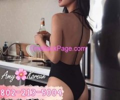 ✨Sexy❤Asian Girls☎️ 802-213-5004 ❤✨Full Service ❤️GFE BBBJ❣️