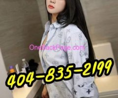 404-835-2199✨♥NEW♥✨ASIAN LADY✨hot sexy girls✨ReadyNow✨✨②-3