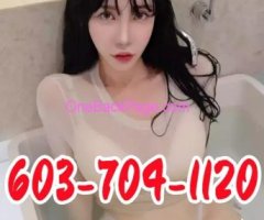 ✨✅Hot Beautiful Sexy Asian Grils✅603-704-1120✅New fell✅①-10