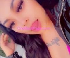 ? SEXY HORNY LATINA ?Incall ?Outcall ?Carfun ✨AVAILABLE NOW??