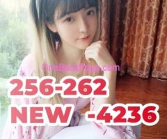 ?new opening?asian massage?new asian girl?256-262-4236?①-10