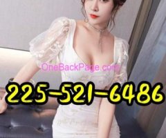 ??New asian massage??225-521-6486????New Girls??-10.30