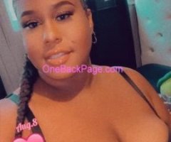 ??? Latenight Specials Bj Qv Carfun hhr hr Incall out call?? SEXY BBW ? Tight Holes Wet Mouth ?? Fun and Freaky Sloppy Toppy ????