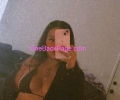 Young n sexy ?Sloppy Toppy ? Lets have some fun Baby ? Latina /Native Girl?❤ ✅Any Position ✅No Rush