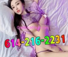 New Beautiful SEXY Asian girls?614-216-2231?Best Service?540M1