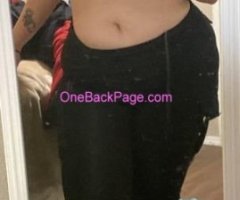 (DEALZ going on today only!!! start your day right with a sexy BBW PAWG ?? OUTCALL