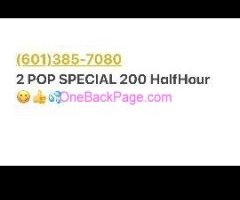 ?2POPS SPECIAL Hhr 2oo QV l2o? NO DEPOSIT INCALL or CARDATE ONLY !!