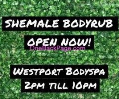 WESTPORT BODYSPA open NOW! 2pm till 10pm.
