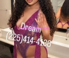 ?DREAM⭐ | Let Me Show You A Good Time ?❤| Baton Rouge, LA | OutCall ONLY! ? | Available NOW ‼| 100% REAL ✅