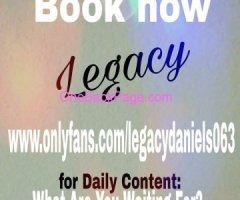 Come ?for a limited time only ? Legacy Daniels at your servic