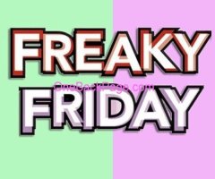 *FREAKY YUMMY FRIDAY* ( in Fallon )