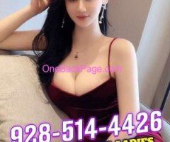 BEST CHOICE???928-514-4426? ? NEW SEXY GIRLS ARRIVED? ?