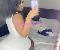 BEST IN TOWN? Big Booty GODDESS ! OUTCALLS ONLY