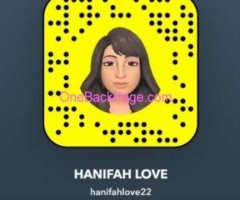 My snap: hanifahlove22❤Available right now Latina Specials??✔Hot & spicy✔Doggy Anal & 69 Style.