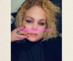 ????SLUTTY BLONDE ??FRENCH BBW?????READY 2 TEASE AND PLEASe????‼INCALL &&,OUTCALL!!??