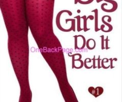 ???Big Girls Do It Better!???