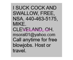 CLEVELAND COCKSUCKER 440-463-5175- FREE BLOWJOBS, Mike