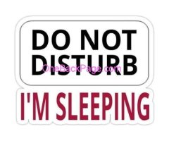 PHONE IS ON DO NOT DISTURB