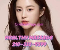 ??? HEALTHY MASSAGE??210-332-9599❤️?????CHECK OUT THE NEW GIRLS HE