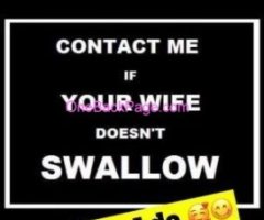 If ur wife dont swallow i will Incalls Outcalls