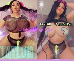 ?TAYLOR VALENTINA VISITING FACE TIME ME REAL ADD