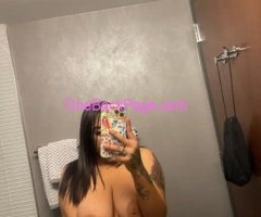 NEW ?OUTCALL ONLY Suck it ??till you BUST IT?? LATINAS