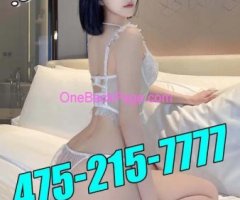 ?475-215-7777?SUPERB SERVICE?NEW ASIAN GIRLS?CALL ME270M8