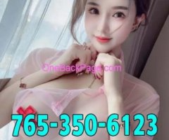 ⭐❤️ New SEXY Asian girls⭐❤️765-350-6123⭐❤️Top service 463M2