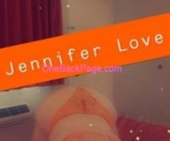 ❤ JENNIFER LOVE ❤?IN TOWN 1DAY CATCH ME IF YOU CAN?Top Notch Head?? I Never Disappoint With My ??WAP??