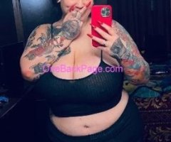 BBW TATTED OUTCALL ONLY! NOTHING UNPROTECTED