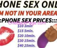 Just a phone call away guaranteed to make u cum and watch me.squi