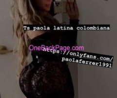 Ts paola latina colombiana in queens