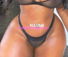 naomi ? big booty latina ? friendly and pretty ?