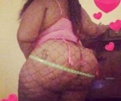 $100$??an up JUS RETURNED LASTNIGHT ‼SSBBW INCALL ?THROAT GOAT SPICEE?‼mHungry come Feed me D im Giant booty BBW head doctor