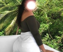 Back in TOWN! VOLUPTUOUS SEXY LATINA 100% REAL