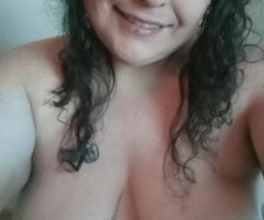 ?BBW LATINA AVAILABLE NOW? ? I'M READY TO DEEP THROAT & MAKE IT SLOPPY???QV SPECIAL?SUPER WET & TIGHT? HABLO ESPANOL