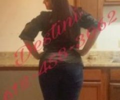 ♡♥ XoXoX Wednesday Morning SUPER-EXQUISITE QUALITY TIME/Adult Play XoXoX ♥♡ (Incall/Outcall Availibility) •~• Sexy •~• Sweet •~• Thickness •~• ♡♥Destini♥♡