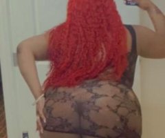 ?LEAVING TOWN ?CATCH ME BEFORE I GO ??DELICIOUS ?HAITIAN ?? BBW FAT PUSSY ? NASTY SLOW SLOPPY THROAT ?LETS GET ACTIVE ??