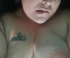 ?SEXY BBW LATINA AVAILABLE 24/7! BEST DEEP THROAT & SLOPPY TOP YOU'LL EVER GET, GUARANTEED ??SPECIALS ?COME GET WHAT YOU CAN'T GET AT HOME! ? HABLO ESPANOL?