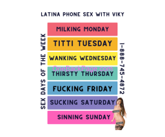 Sex Days of the Week! With Sweet and sexy Latina Vicky